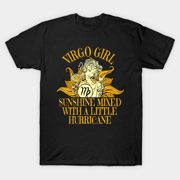 Virgo Girl Zodiac Sign Born In September or August Birthday Funny T-Shirt by BeesTeez